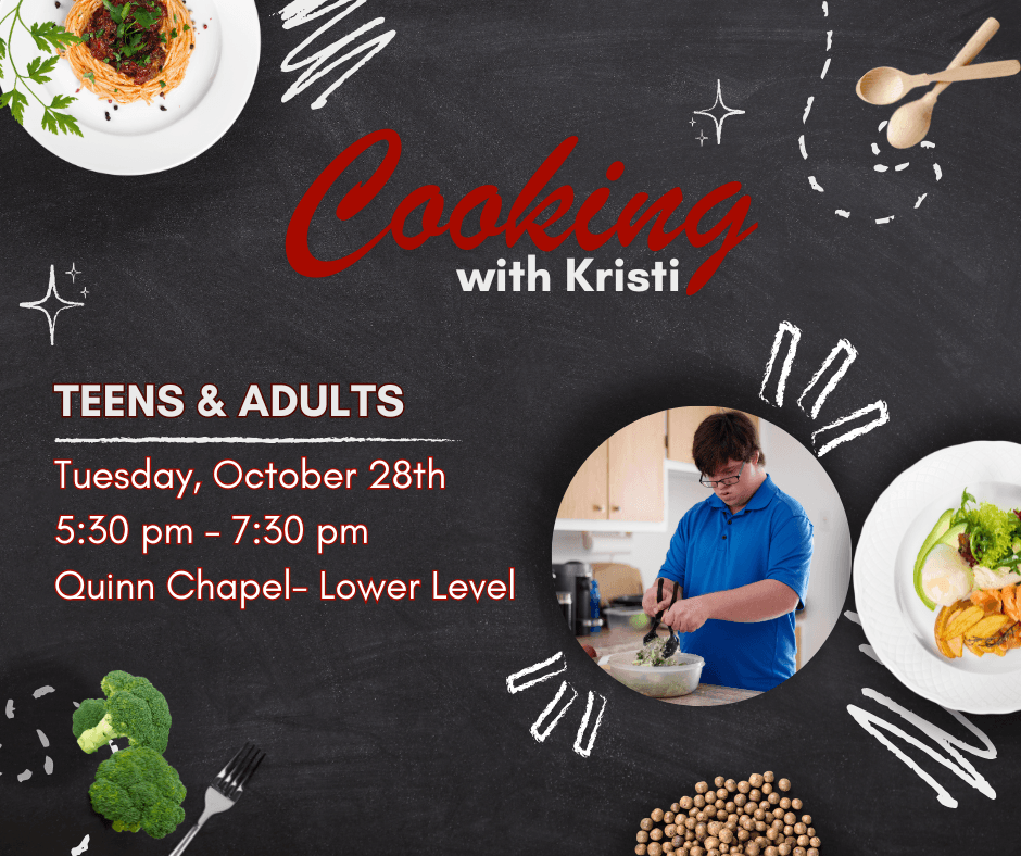 Teen & Adult Cooking Class is scheduled for 10/28 from 5:30 pm - 7:30 pm at Quinn Chapel in Lincoln, NE