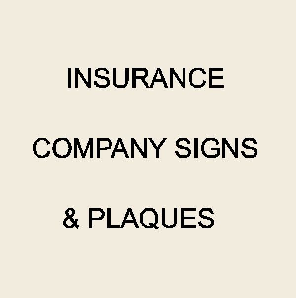 C12500 - Insurance Company Signs & Plaques