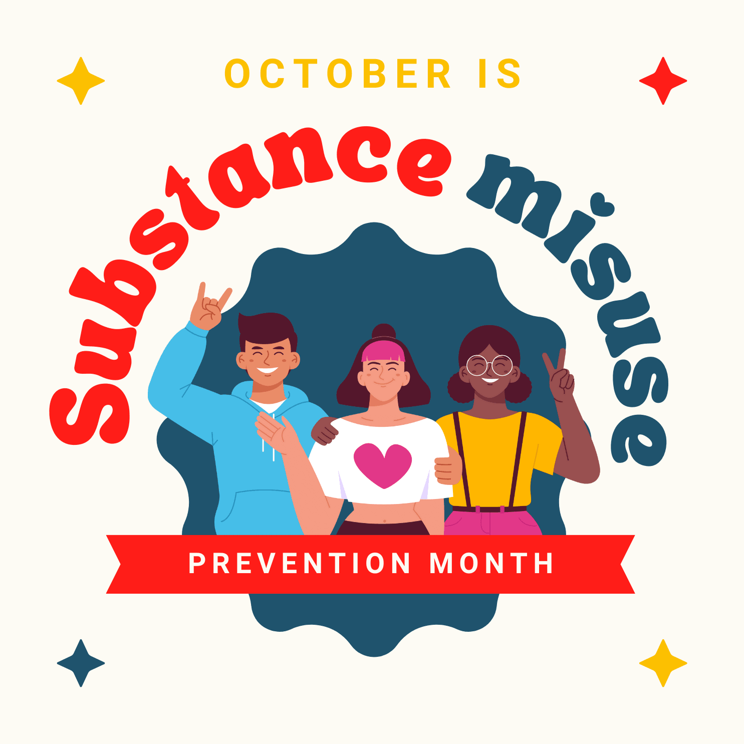 Three animated young people look happy and are surrounded by the text "October is Substance Use Prevention Month"