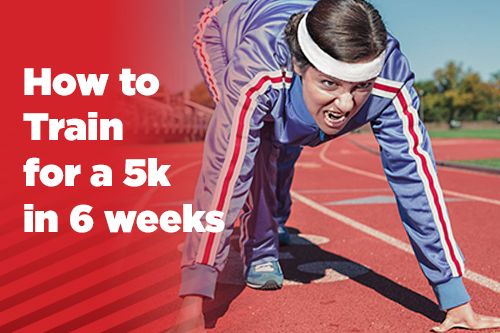 How to Train for a 5k in 6 Weeks