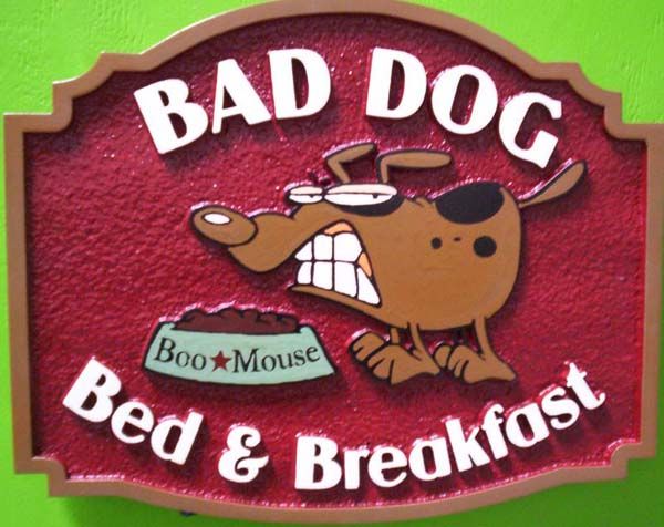 T29090 -  Carved  HDU Sign for the "Bad Dog", Bed &  Breakfast (B&B) 