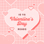 10 YA Valentine's Day Reads