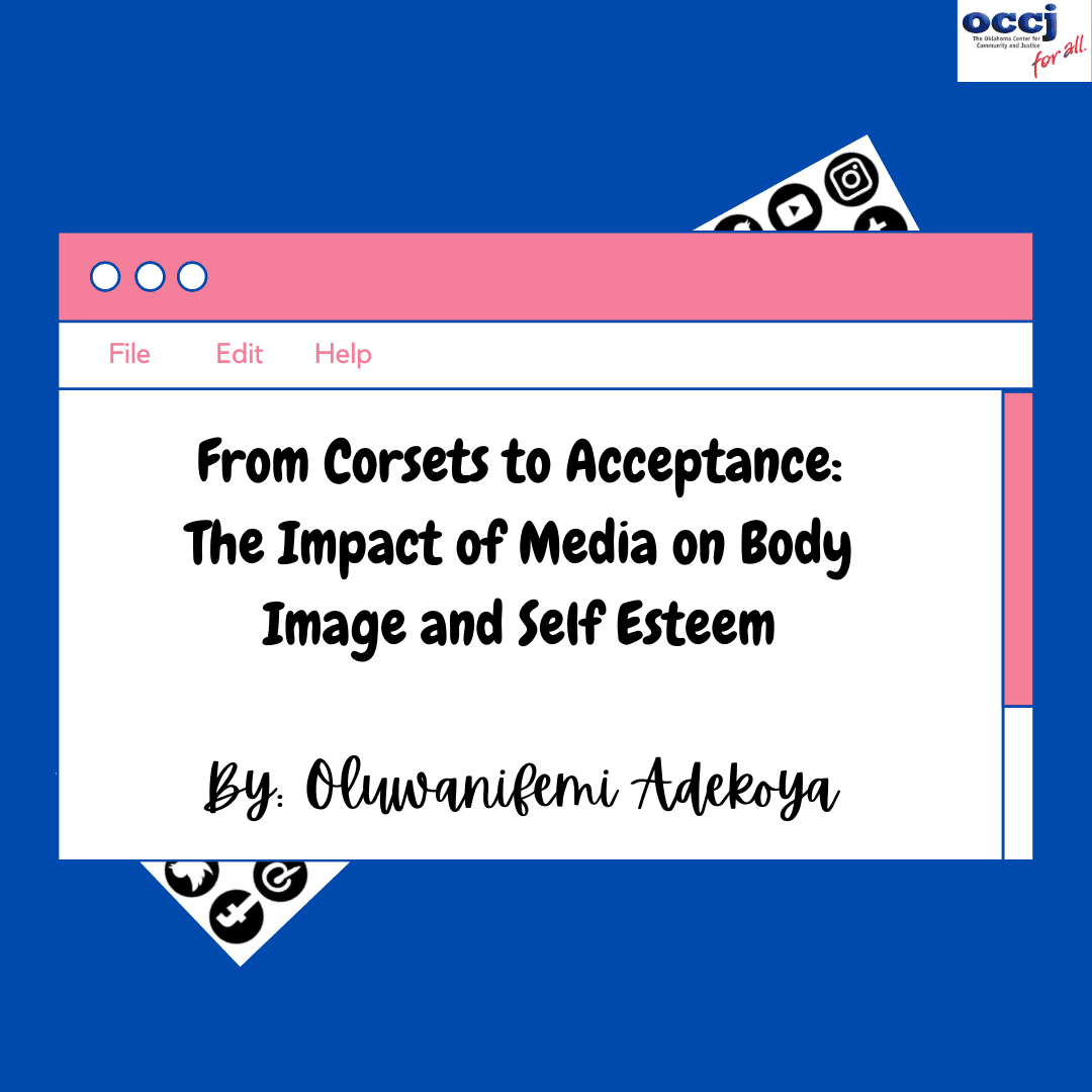 From Corsets to Acceptance: The Impact of Media on Body Image and Self Esteem