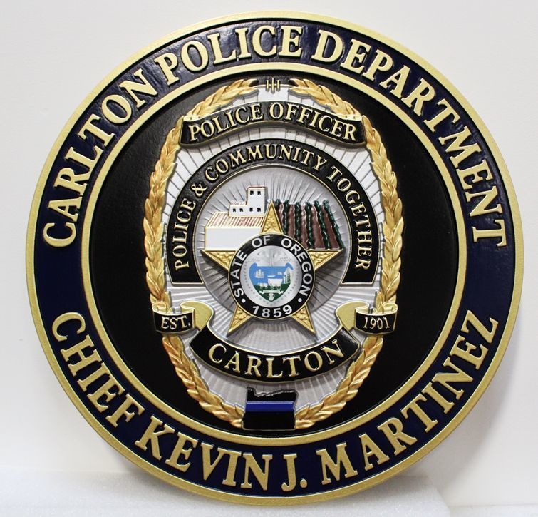X33609 -  Carved 3-D HDU Plaque of the Badge of the Police Department of Carlton, Oregon, with Chief's Name  Carved in  Outer Border 