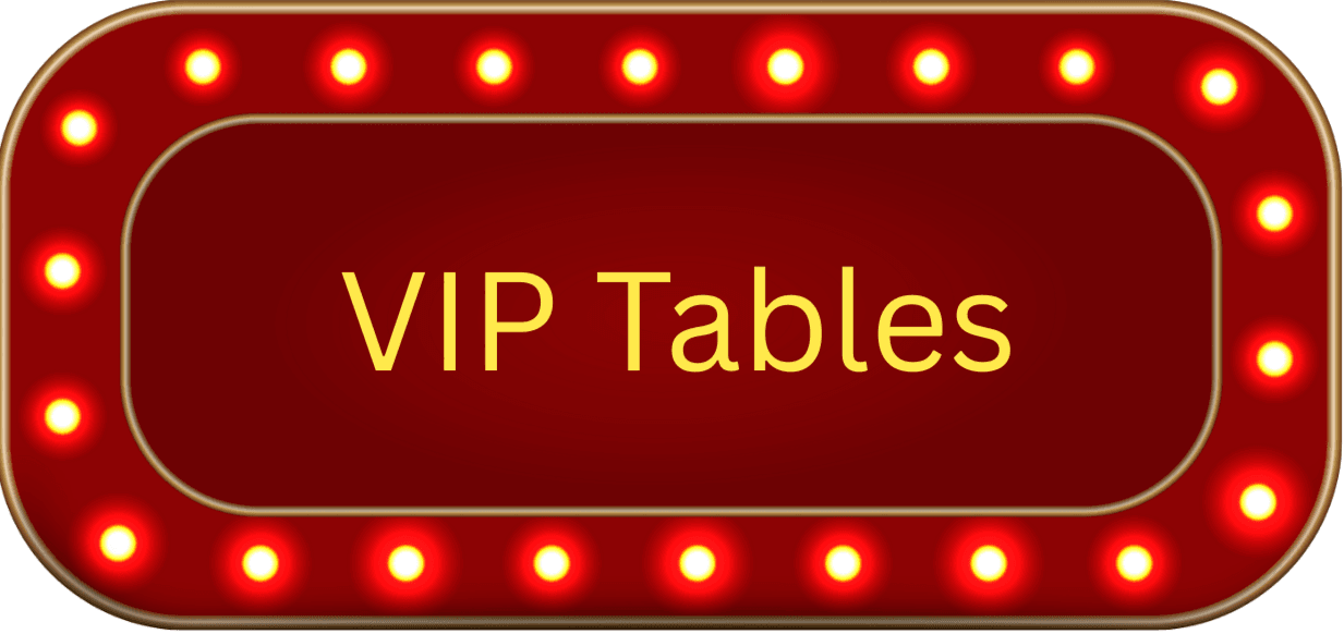 VIP Tables