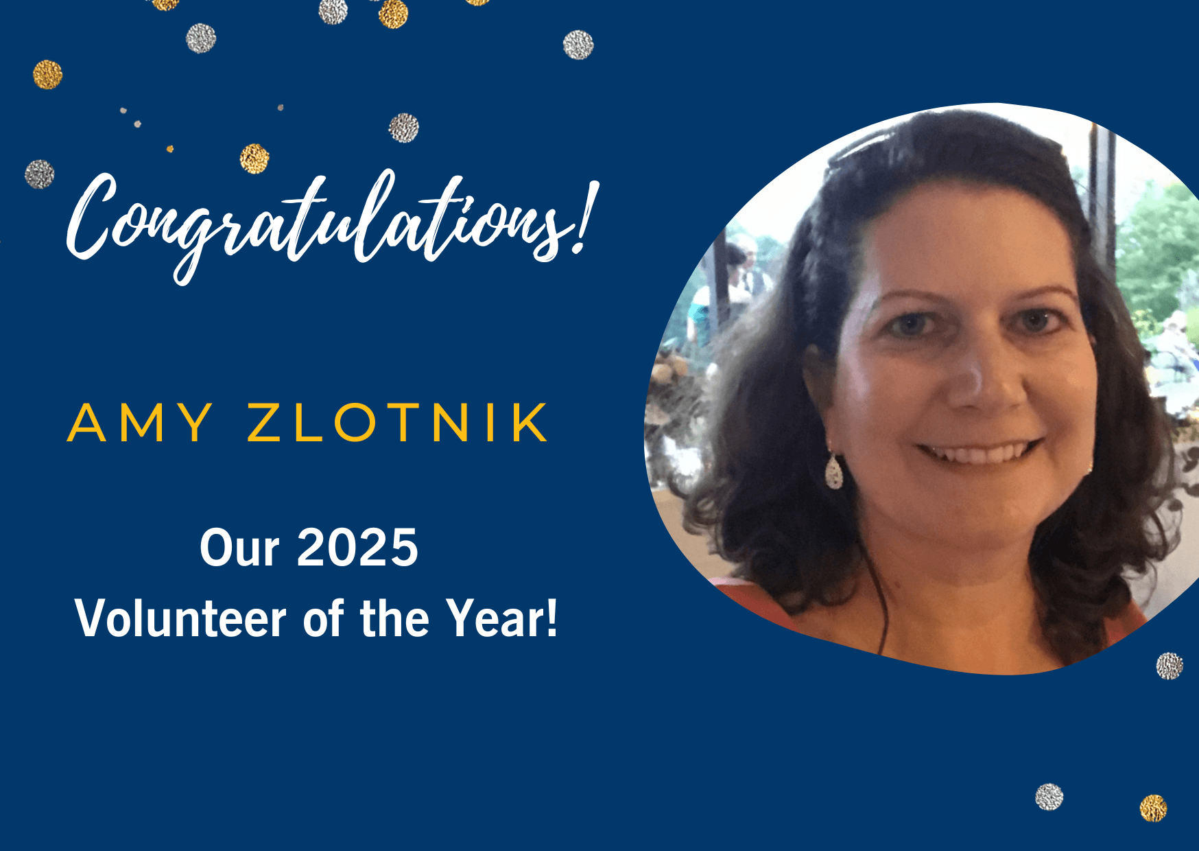 Amy Zlotnik Recognized as our 2025 Volunteer of the Year