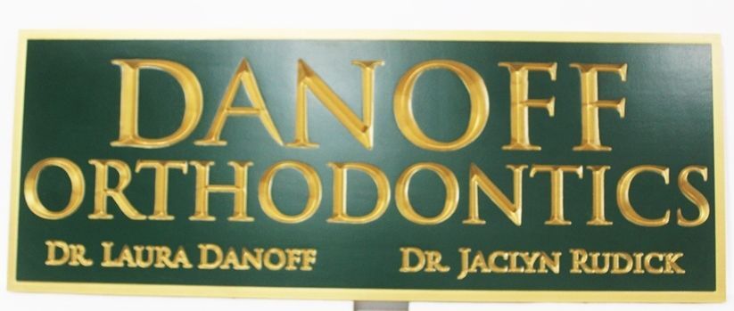 BA11650A -  Carved Sign for "Danoff Orthodontics" i, with Prismatic Text Gilded with 24K Gold Leaf