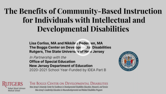 The Benefits of Community Based Instruction for Individuals with IDD