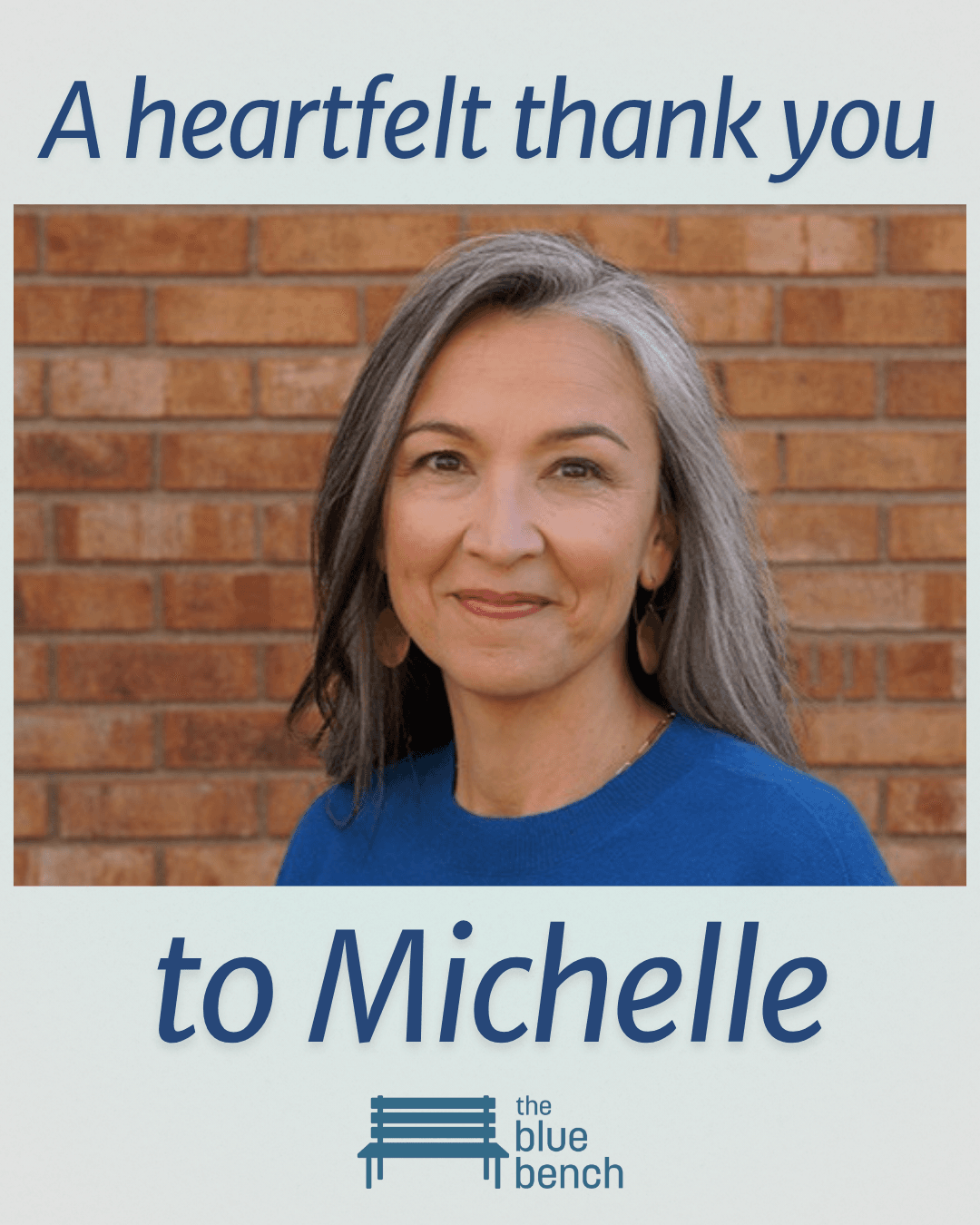A Heartfelt Thank You to Michelle Wiley.