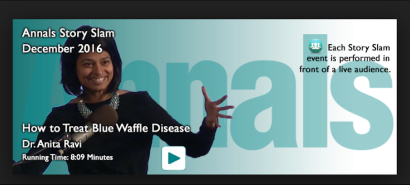 "WHYY/Annals of Internal Medicine Story Slam - How to Treat Blue Waffle Disease"