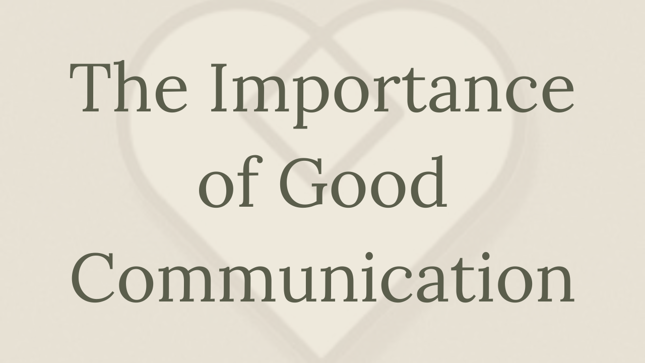 Mental Health Minute: The importance of good communication