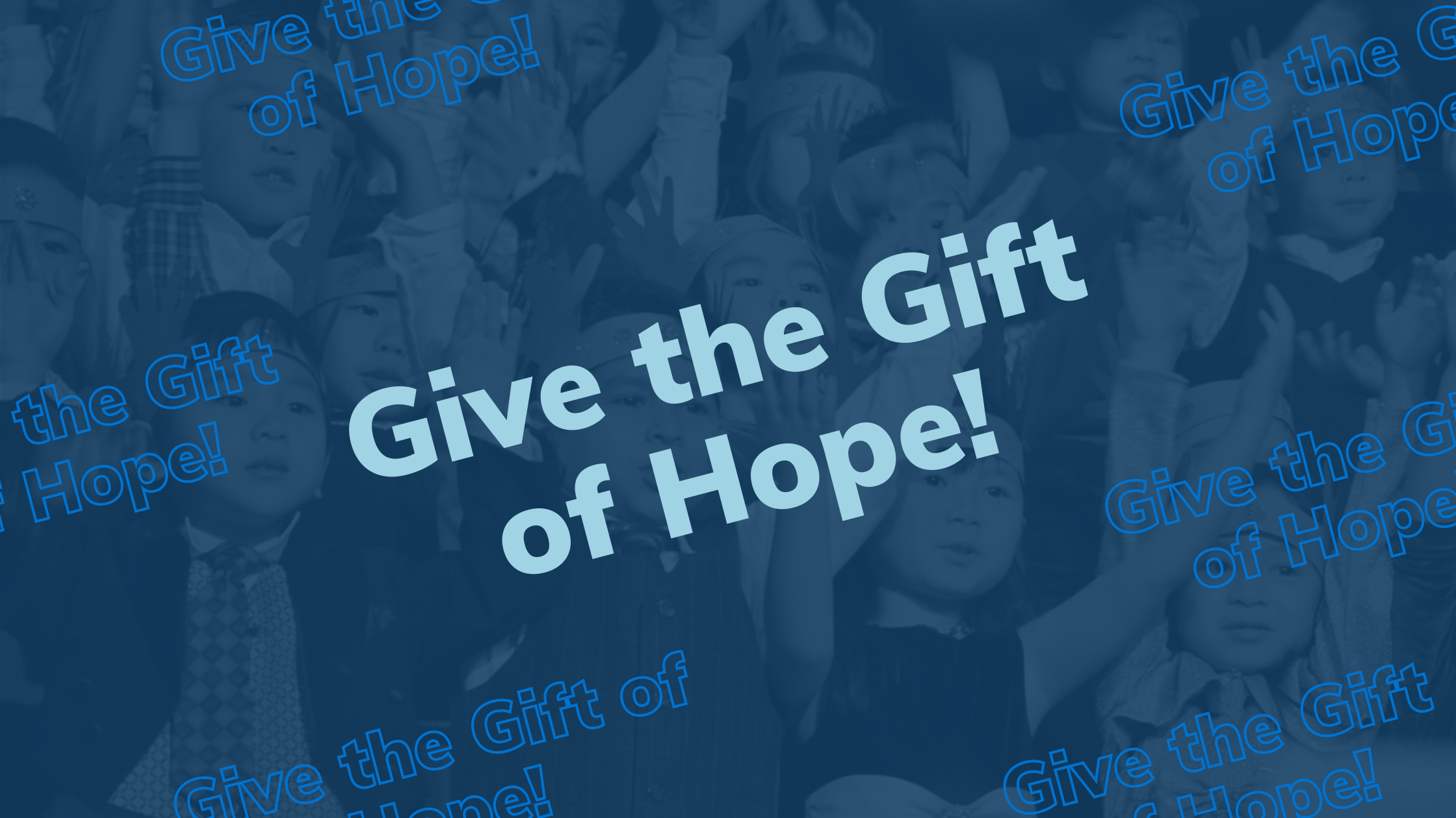 Give The Gift of Hope