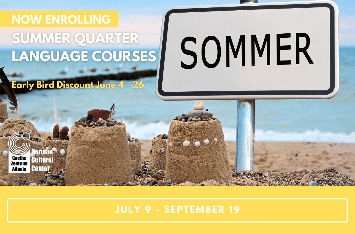 Registration for our Summer German Language Courses is OPEN NOW! Register by June 26 with an EARLY BIRD discount.