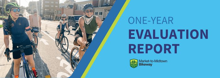 Market-to-Midtown Bikeway: 12-Month Evaluation