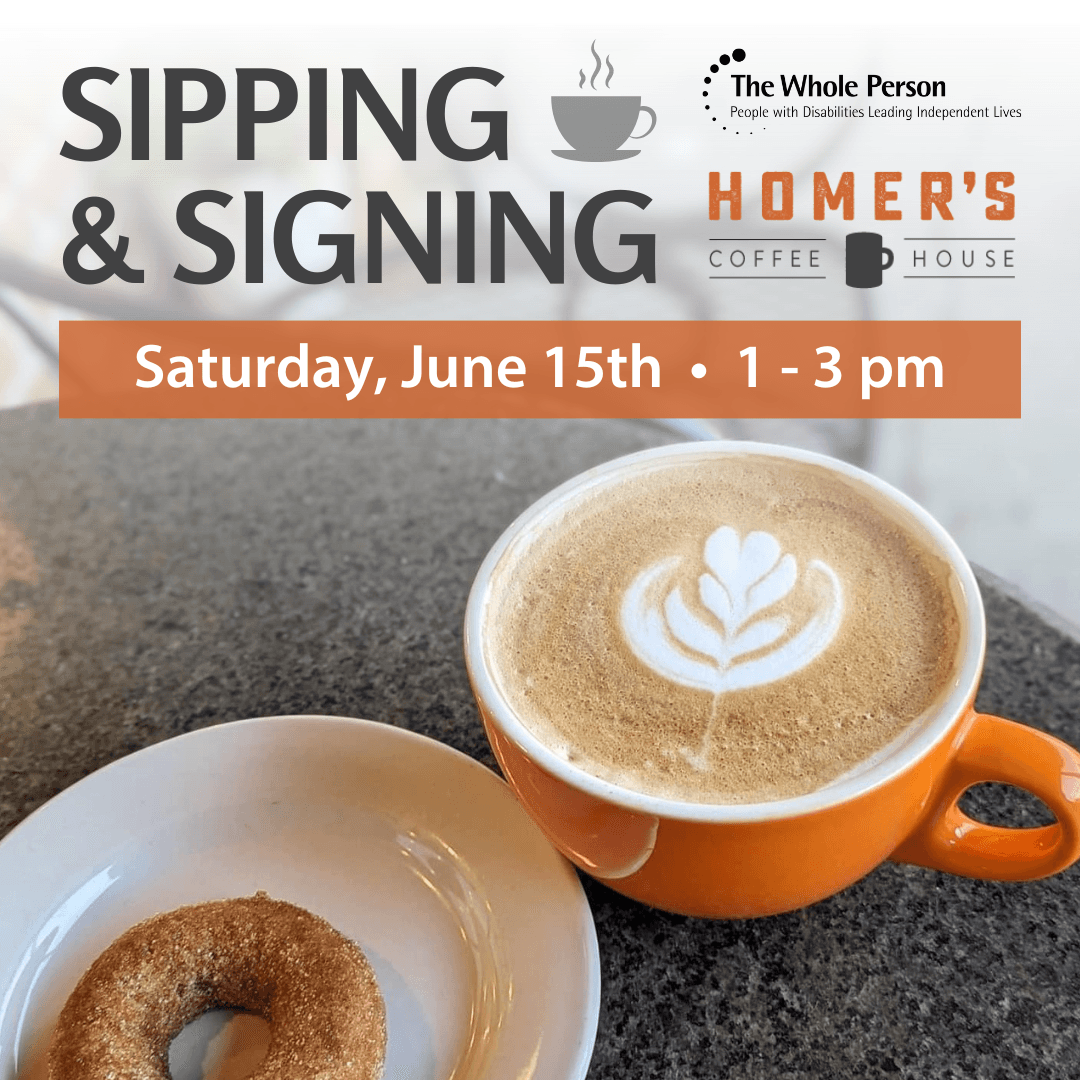 Photo of a hot coffee drink in a orange mug alongside a donut on a small plate. Overlaid on the image has text reading “sipping and signing. Homer’s coffee house. Saturday June 15th from 1-3pm. The colors of the text are dark grey, orange and white. The w