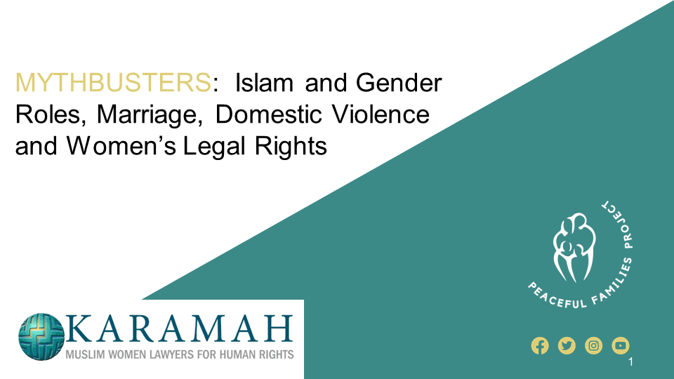 Mythbusters: Islam and Gender, Marriage, Domestic Violence, and the Legal Rights of Women