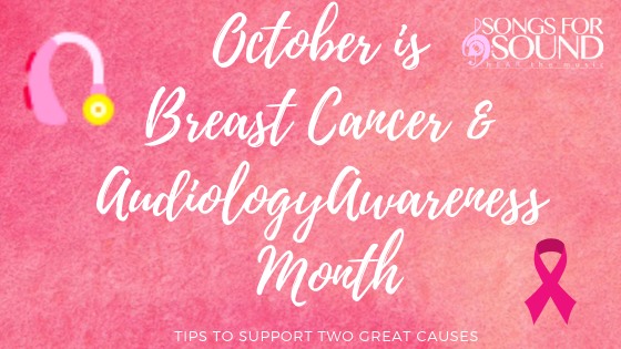 OCTOBER: Audiology Awareness and Breast Cancer Month, an Unknown Connection