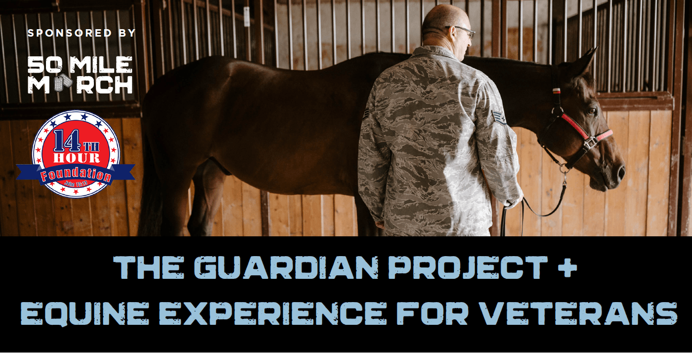 The Guardian Project Equine Experience for Veterans