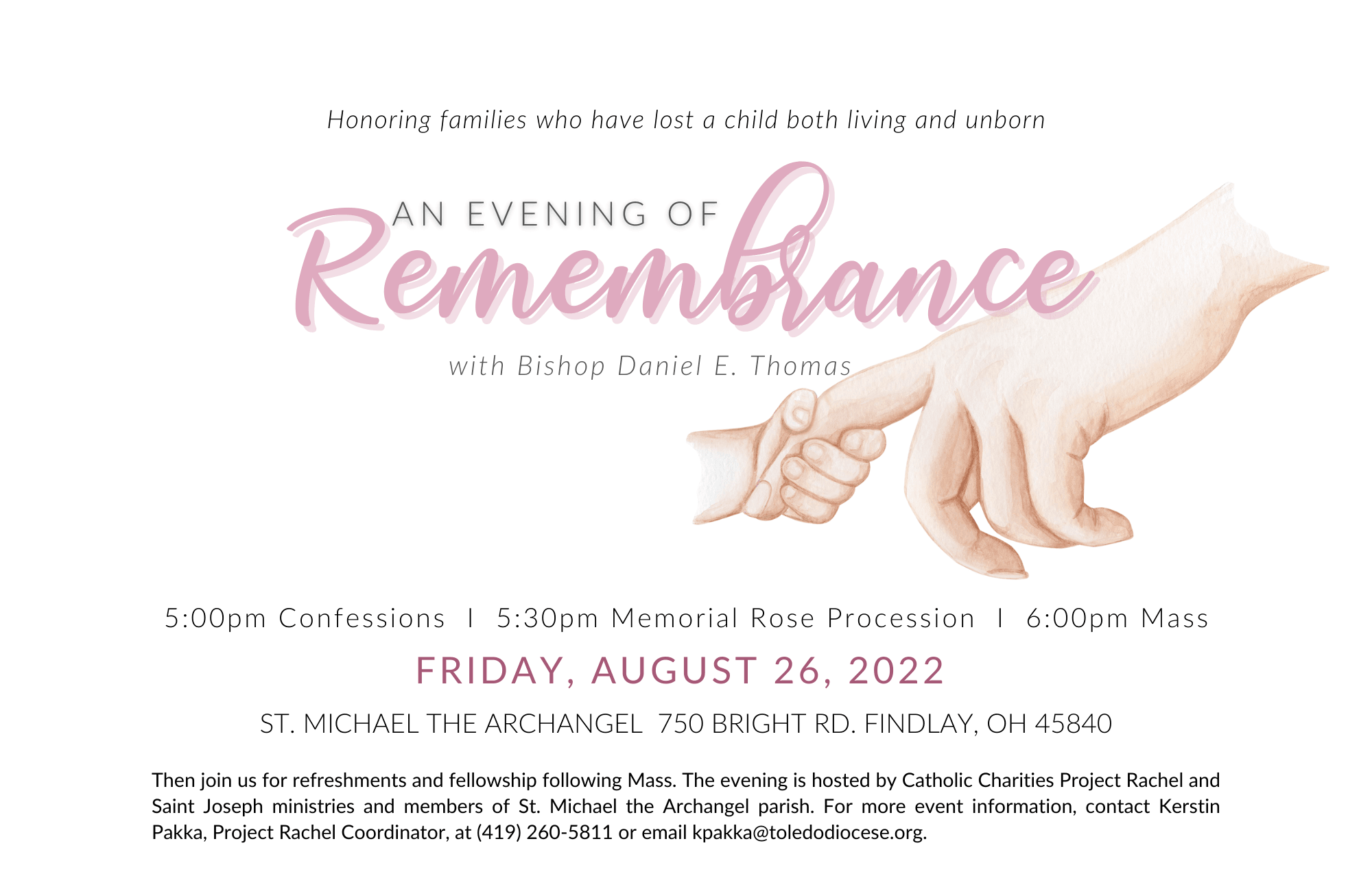This Evening of Remembrance with Bishop Daniel E. Thomas honors families who have lost a child, both living and unborn. 