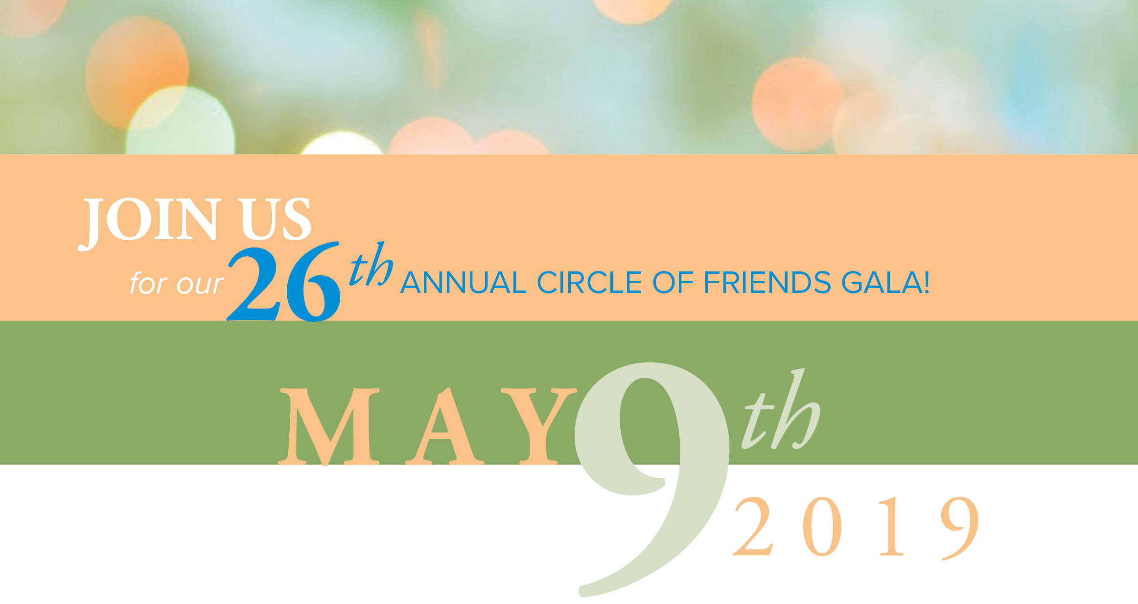 Join us for the 26th Annual Circle of Friends Gala!