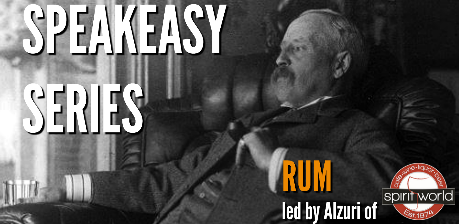 Speakeasy Series: Rum