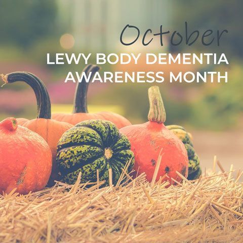 Lewy Body Dementia Awareness Month