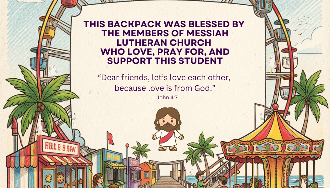 Backpack Blessing Launches a New School Year Rooted in Faith at Messiah Lutheran Church