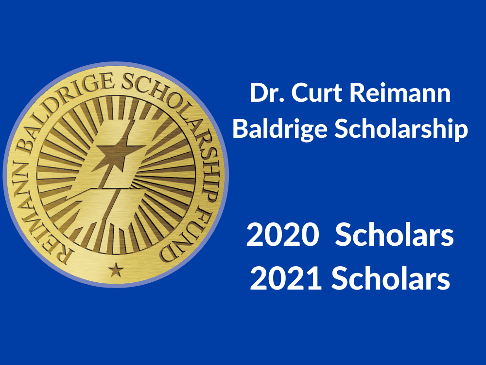 Dr. Curt Reimann Baldrige Scholars, 2020 and 2021