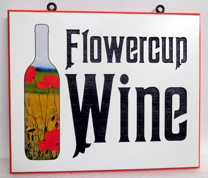 R27071 - Colorful HDU Sign for  "Flowercup Wine" with 2.5-D  Engraved  and Sandblasted Text , and  Engraved Bottle of Wine with  Giclée Photo of Flowers  