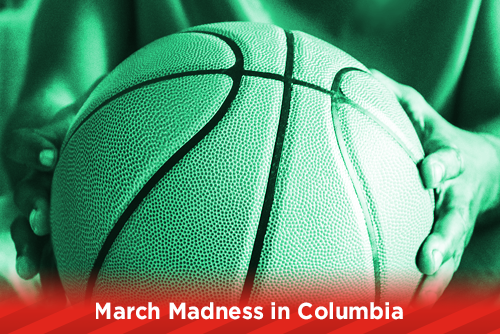 March Madness in Columbia