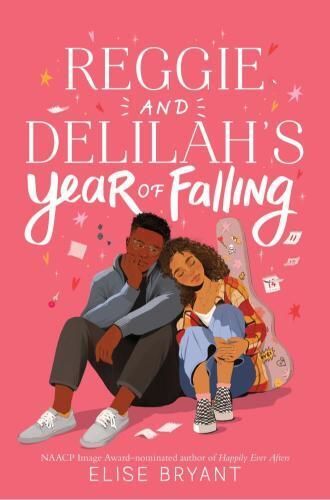 3. “Reggie and Delilah’s Year of Falling” by Elise Bryant