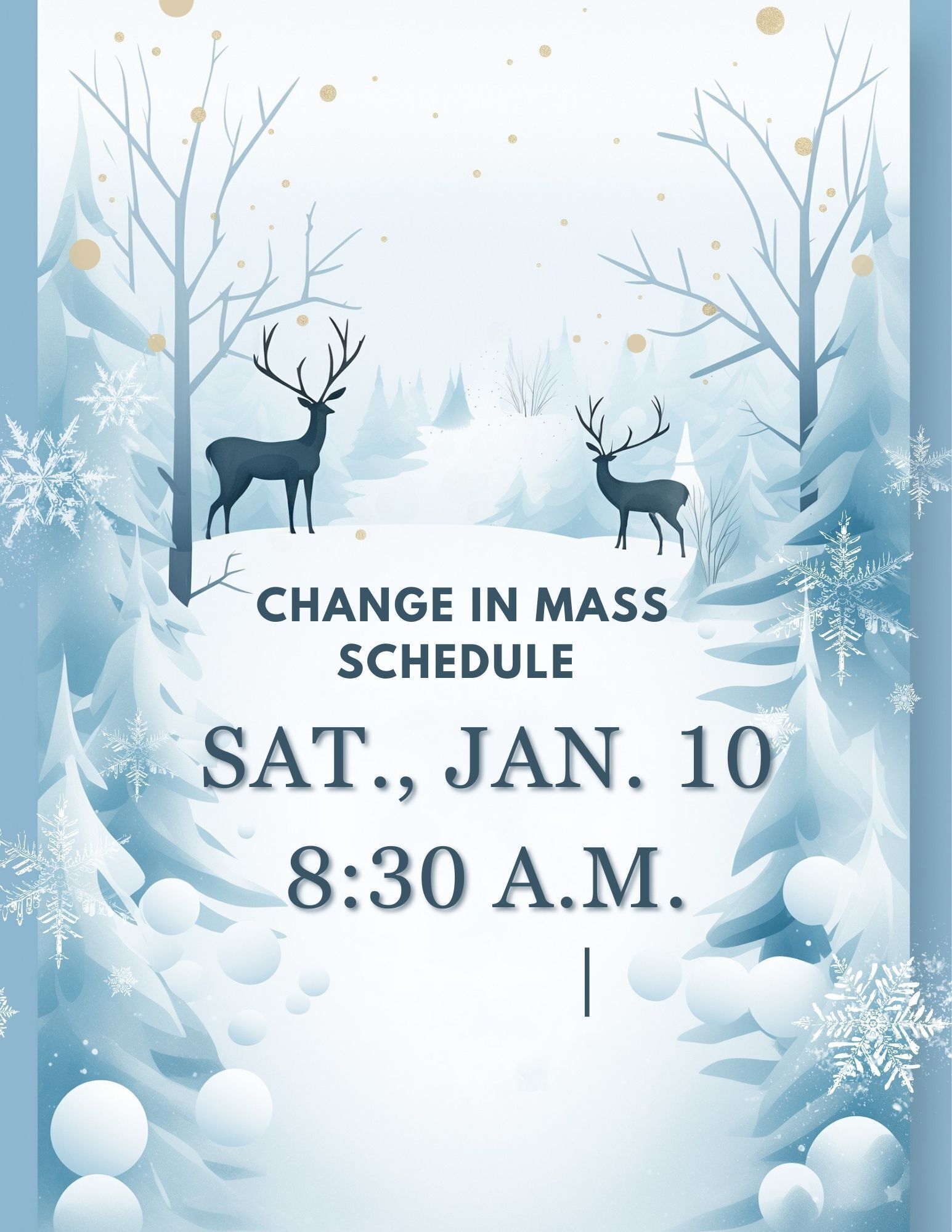 Mass Schedule Change - January 10, 2026 - 8:30 a.m.