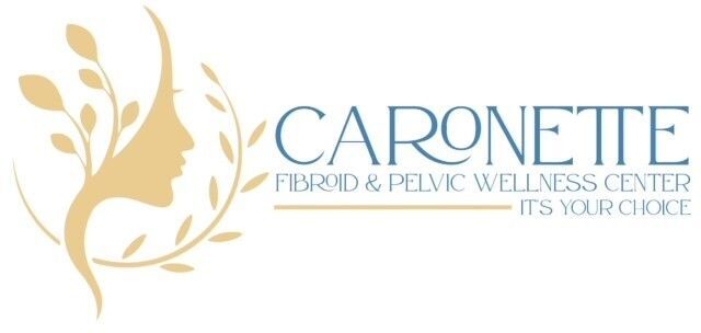 Caronette Fibroid & Pelvic Wellness Center