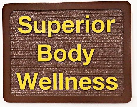 B11217A - Carved and Sandblasted HDU Sign for "Superior Body Wellness"