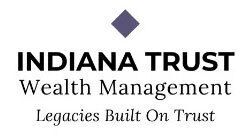 Indiana Trust Wealth Management - Legacies Built on Trust