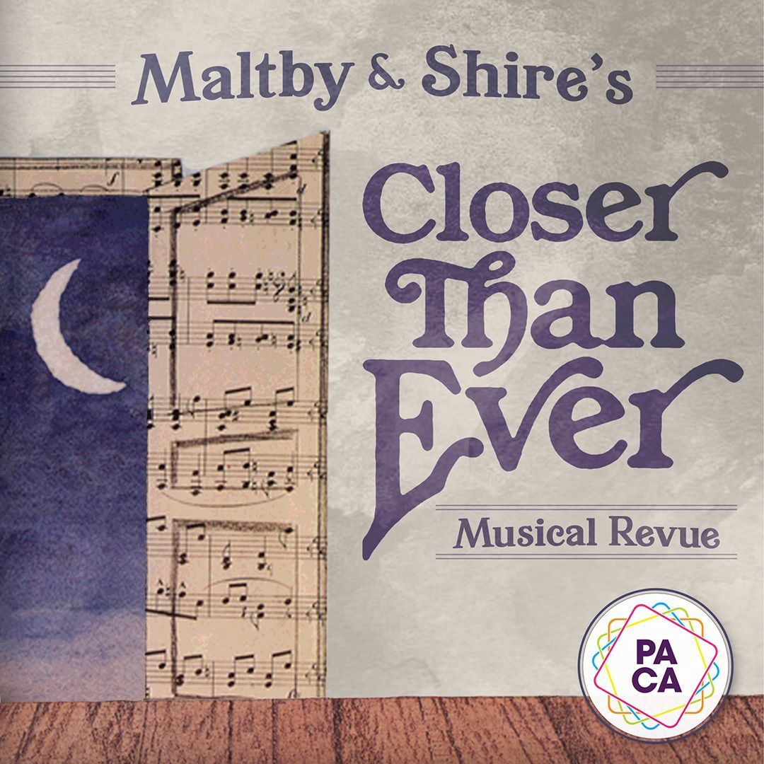 Maltby & Shire's CLOSER THAN EVER