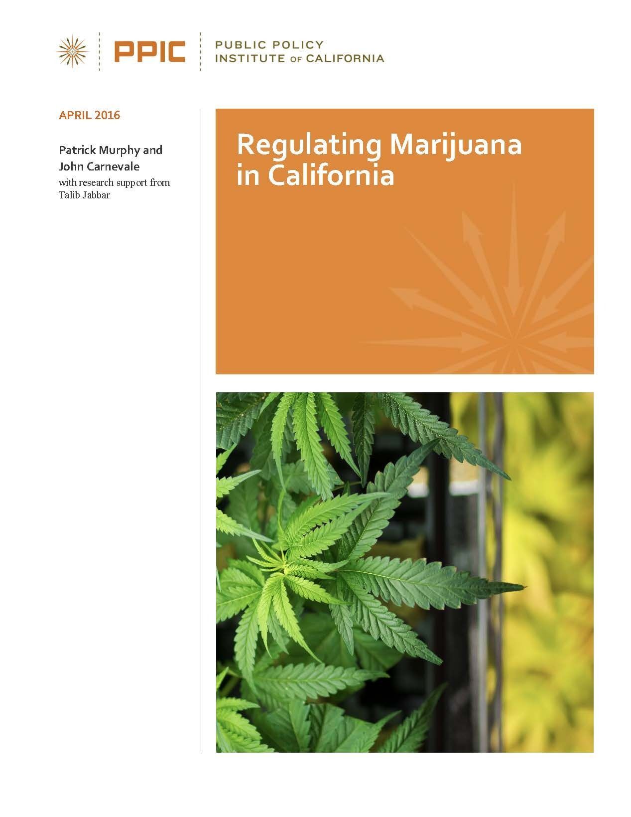 Regulating Marijuana in California