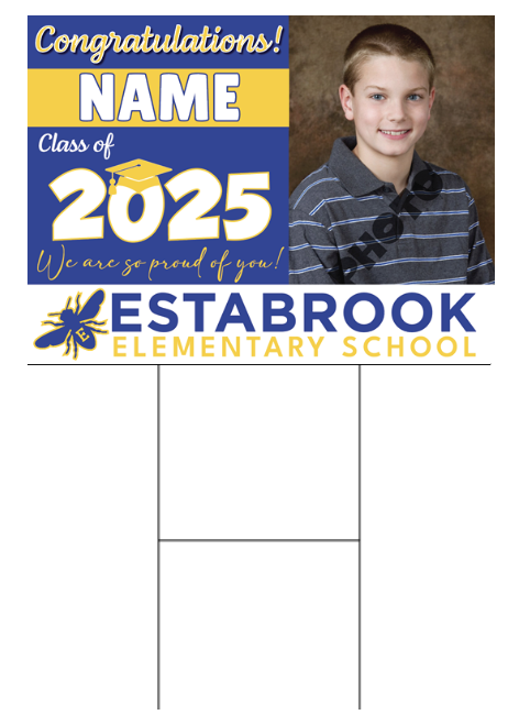 3. Estabrook Graduation Yard Sign - Name & Photo - $40