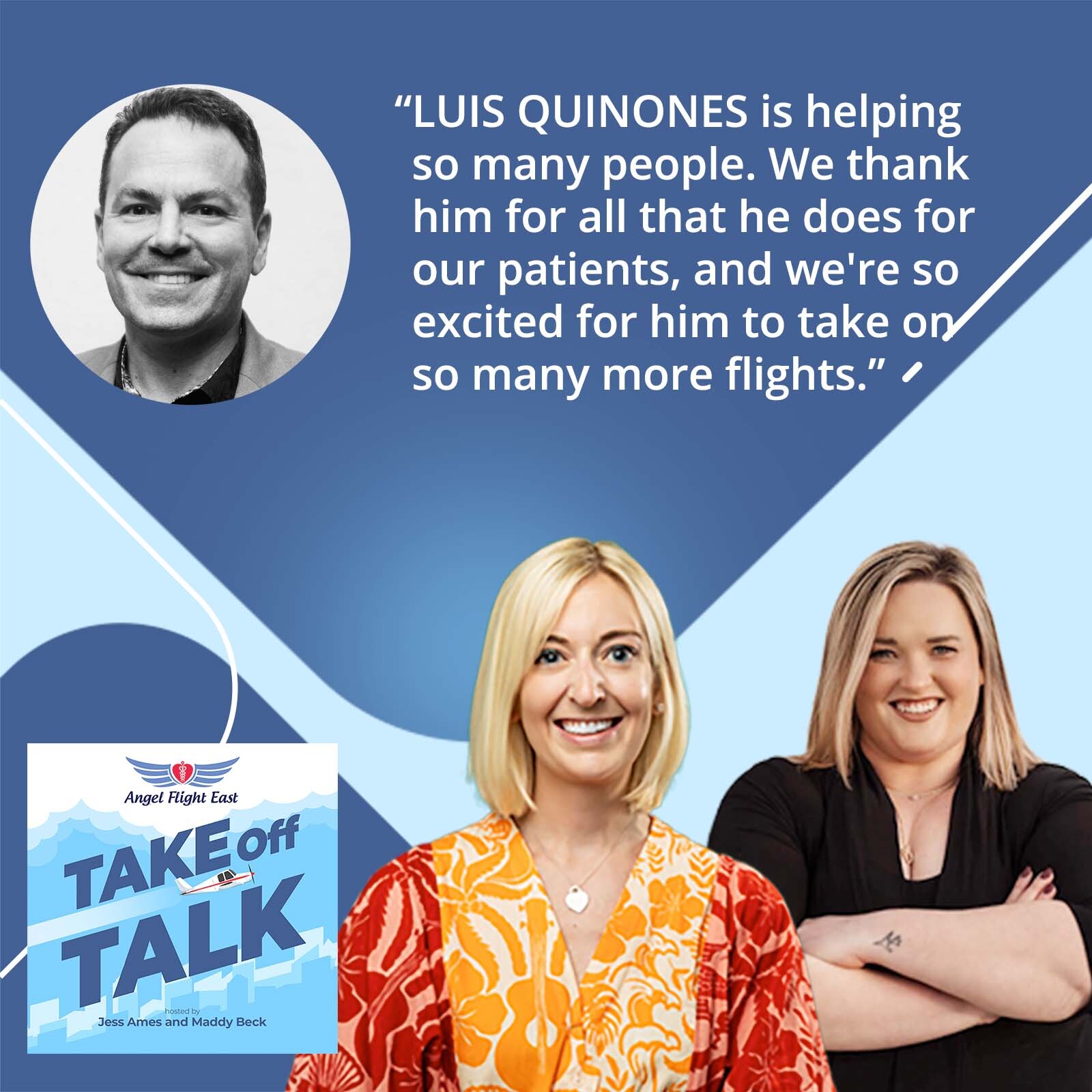 Take Off Talk with Angel Flight East | Luis Quinones | Volunteer Pilot