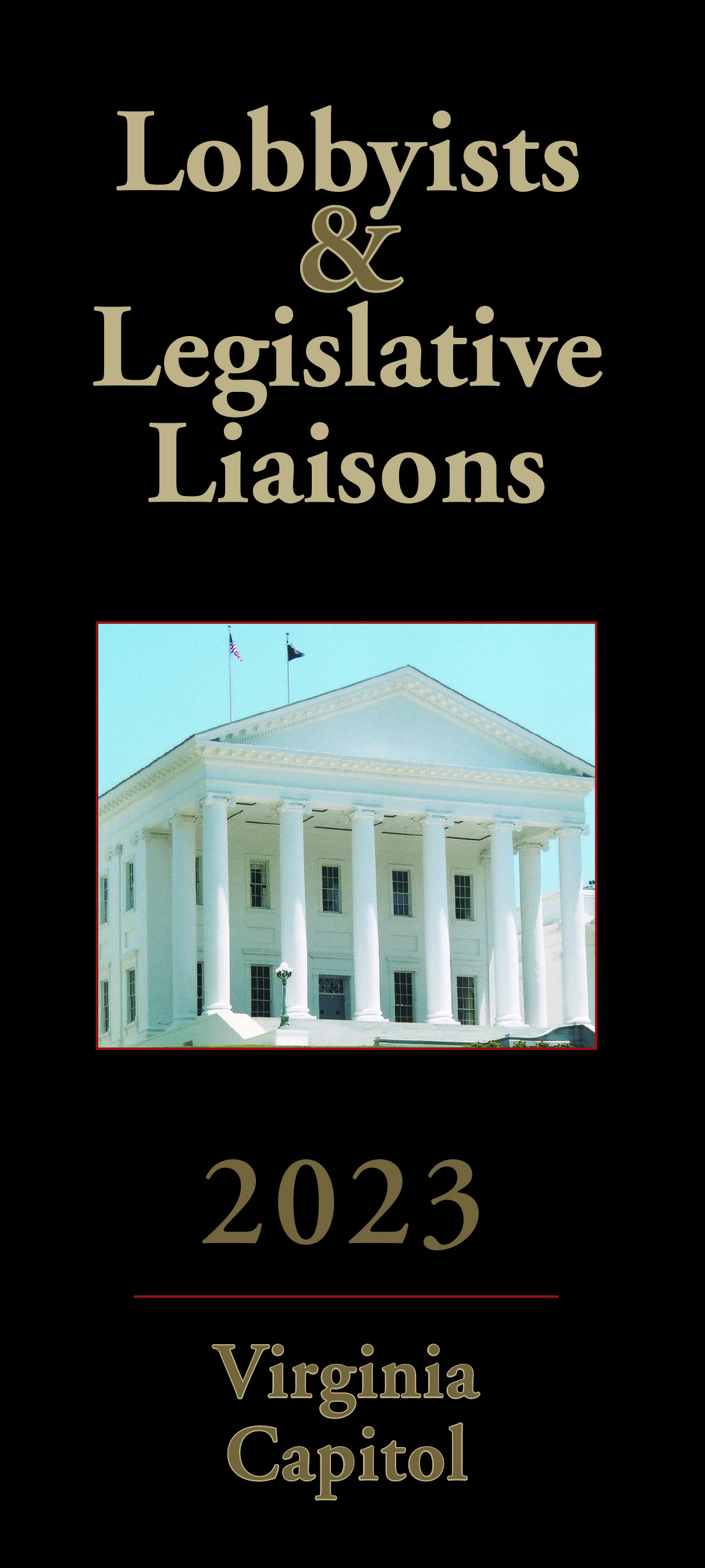 Lobbyists & Legislative Liaisons (The Black Book)