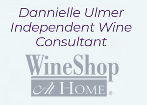 Danielle Ulmer, Independent Wine Consultant, WineShopAtHome