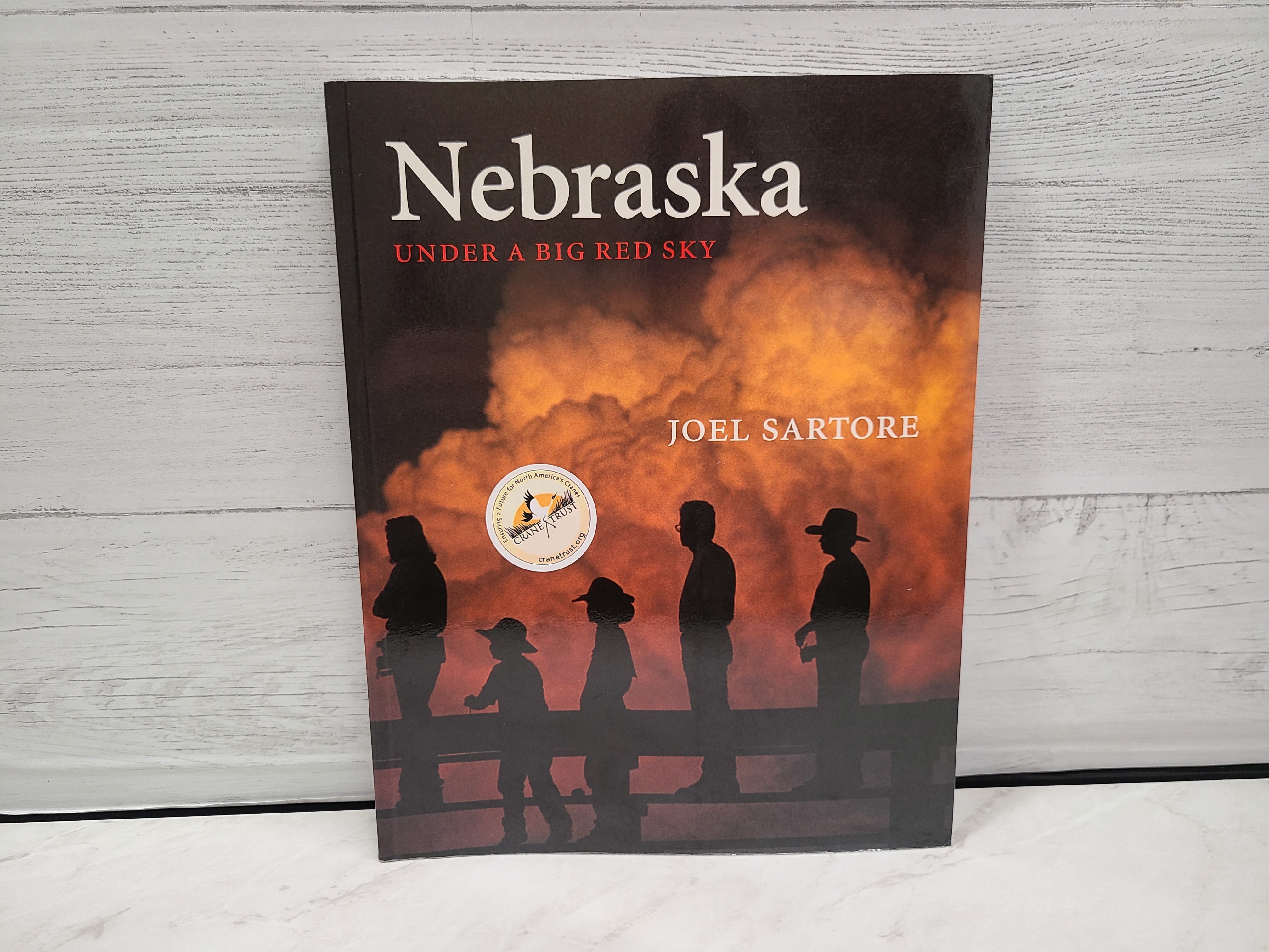 Nebraska Under a Big Red Sky by Joel Sartore (Softcover)