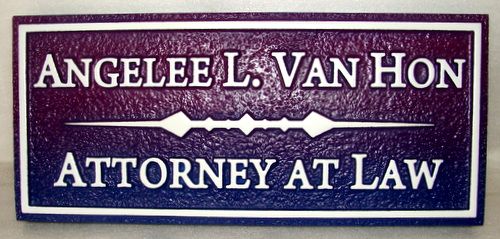 A10221 - Attorney at Law Sandblasted HDU Sign