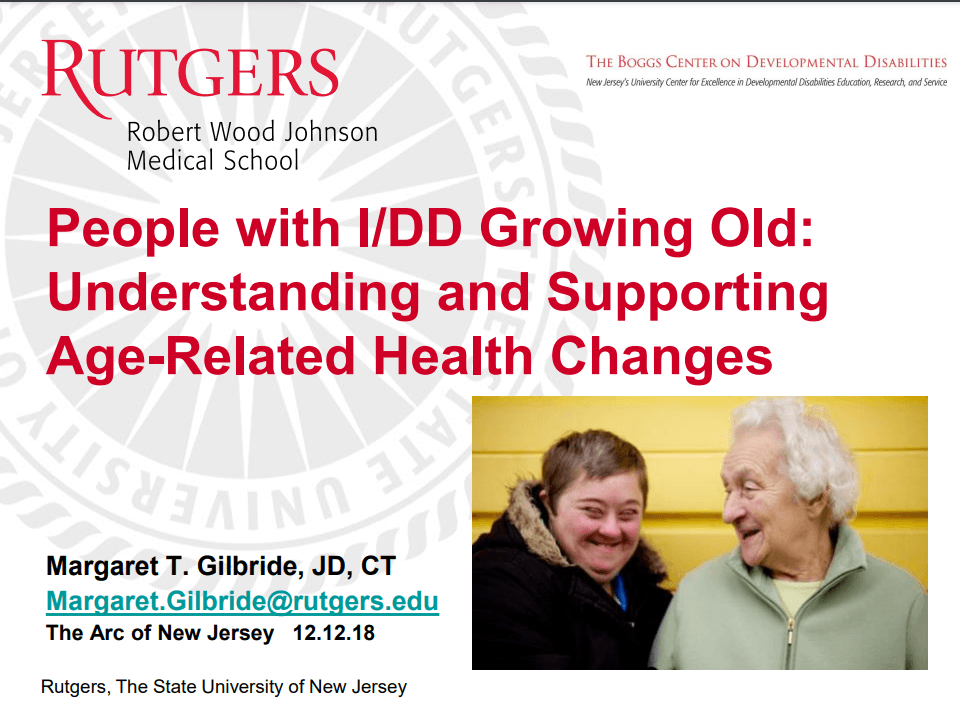 Persons with I/DD Growing Old: Understanding and Supporting Age-Related Health Changes