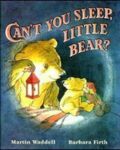 Can’t You Sleep, Little Bear? book cover