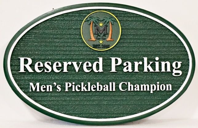 GB16873 - Carved HDU Reserved Parking Sign for Men's Pickleball Champion