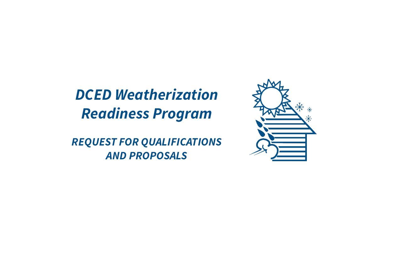 DCED Weatherization Readiness Program Request for Qualifications & Proposals