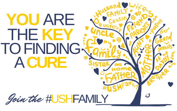 Image of USH Family Tree with text: You are the key to finding a cure. Join the USH family.