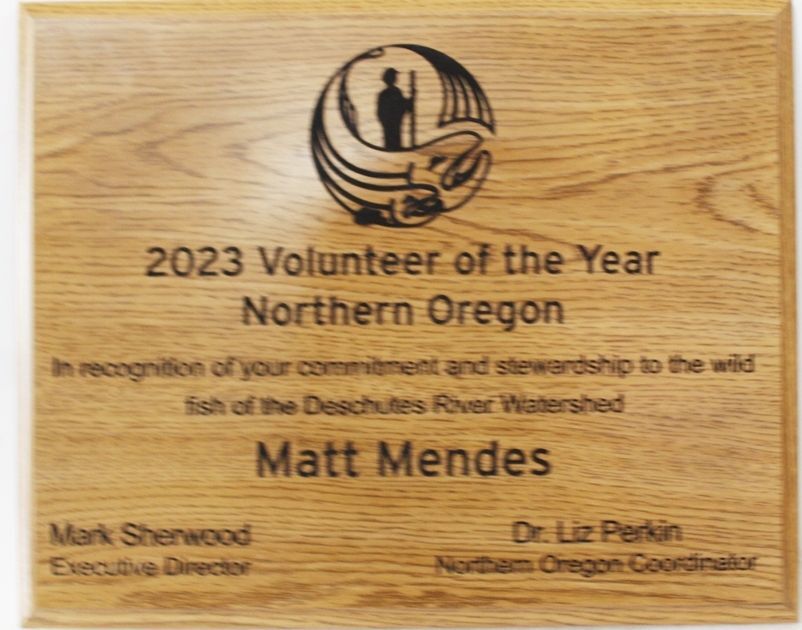 SB1385 - Engraved Oak Plaque Honoring the Volunteer of the Year, Deschutes River Watershed, Northern Oregon