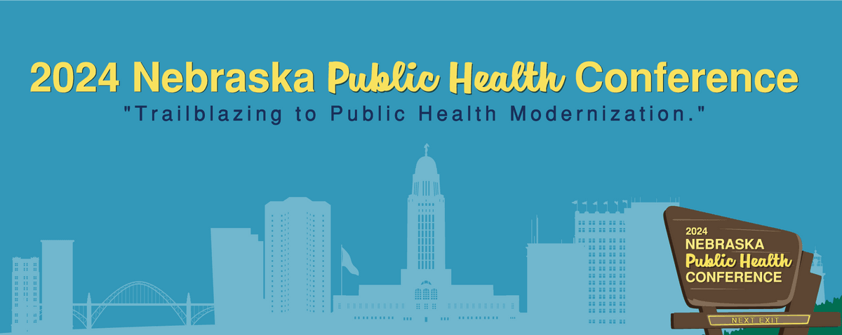 2024 Nebraska Public Health Conference   6916cc75 4ad8 45b4 8c95 85d35145f565 